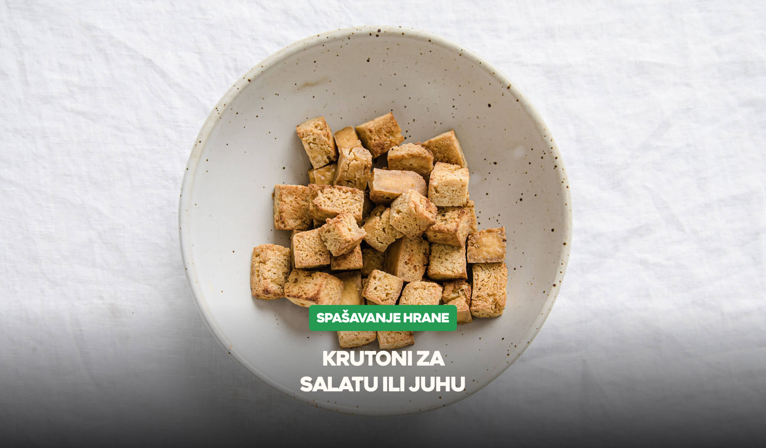 krutoni za salatu ili juhu